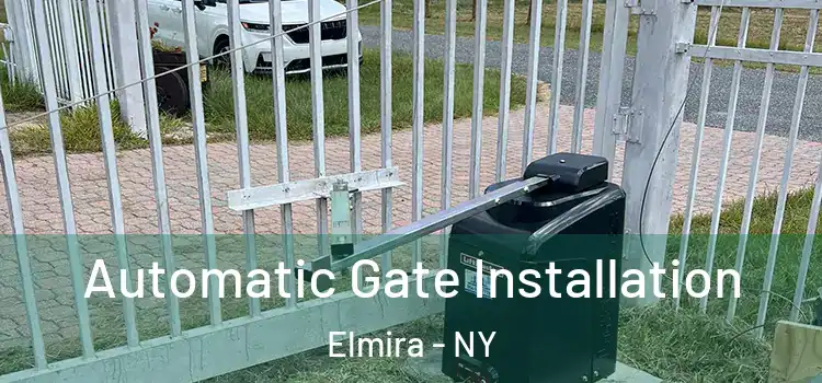 Automatic Gate Installation Elmira - NY