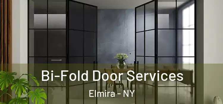 Bi-Fold Door Services Elmira - NY
