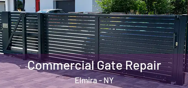  Commercial Gate Repair Elmira - NY