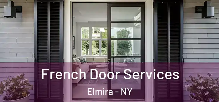 French Door Services Elmira - NY