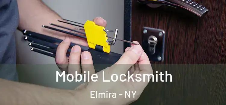 Mobile Locksmith Elmira - NY