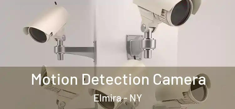  Motion Detection Camera Elmira - NY