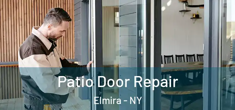 Patio Door Repair Elmira - NY
