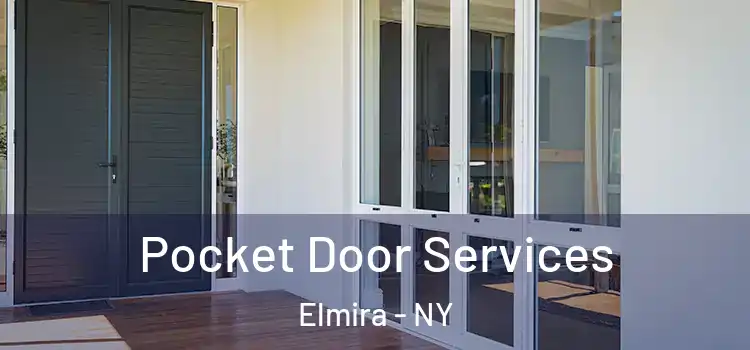 Pocket Door Services Elmira - NY