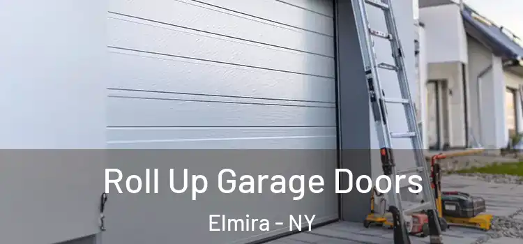  Roll Up Garage Doors Elmira - NY